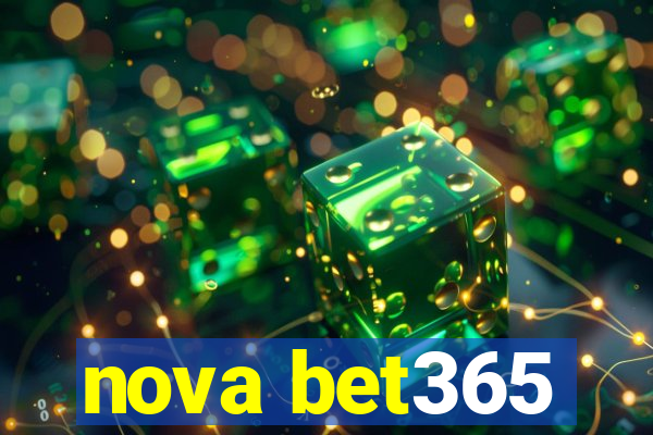 nova bet365